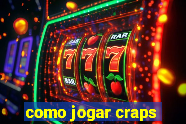 como jogar craps